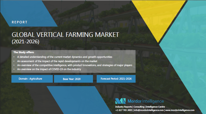 Global Vertical Farming Market (2021-2026)